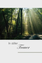 Trauerkarte "In stiller Trauer" mit Waldmotiv