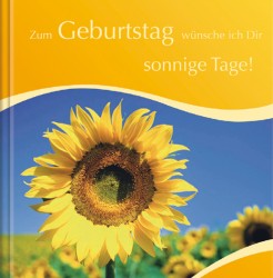 Zum Geburtstag w�nsche ich Dir sonnige Tage!