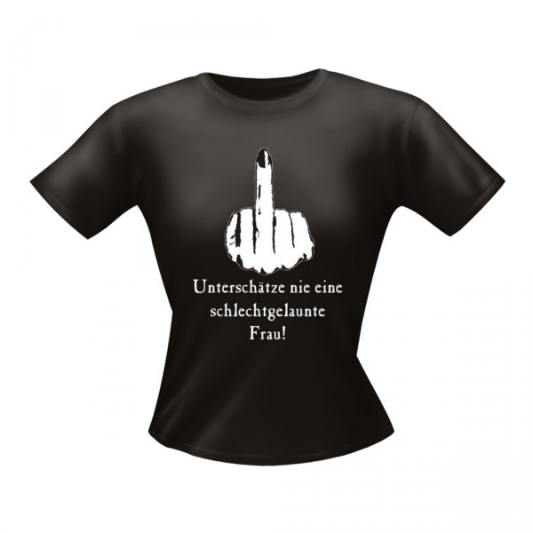 Damen T-Shirt - Motiv/Spruch schlechtgelaunte Frau | eBay